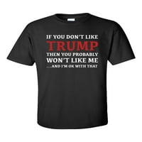Politikai nem tetszik Trump nem fog tetszeni nekem felnőtt Rövid ujjú póló-Fekete-XL
