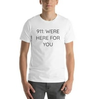 911: itt vagyunk neked póló Rövid ujjú pamut póló Undefined Ajándékok