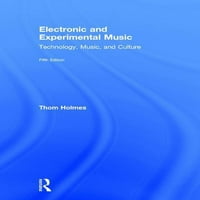 Elektronikus és kísérleti zene: technológia, zene és kultúra