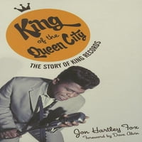 Zene az amerikai életben: a Queen City királya: a King Records története
