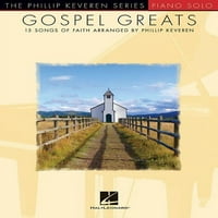 Gospel Greats: Arr. Phillip Keveren a Phillip Keveren sorozat zongora szóló